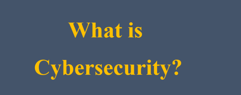 What is Cybersecurity?