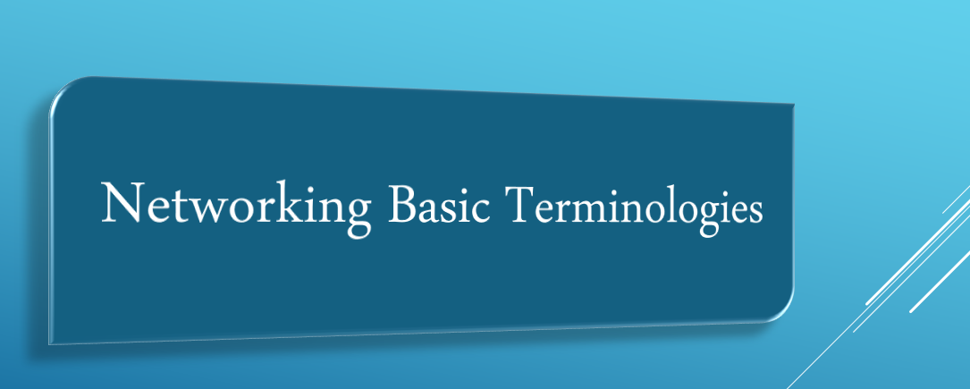 Networking Basics Terminologies